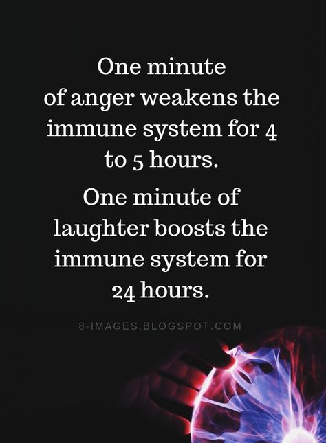 Anger Quotes One minute of anger weakens the immune system for 4 to 5 hours. One minute of laughter boosts the immune system for 24 hours. Immune System Quotes, Quotes Anger, Anger Management Quotes, Cleaning Binder, Friendship Skills, Anger Quotes, Laughter Therapy, Cheating Quotes, Graduation Quotes