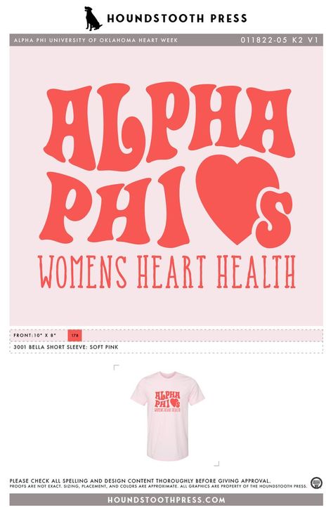 Alpha Phi Heart Health, Sorority Marketing, Alpha Phi Sorority, Sorority Shirt, Design Chair, Merch Ideas, Sorority Tshirts, University Of Oklahoma, Alpha Phi