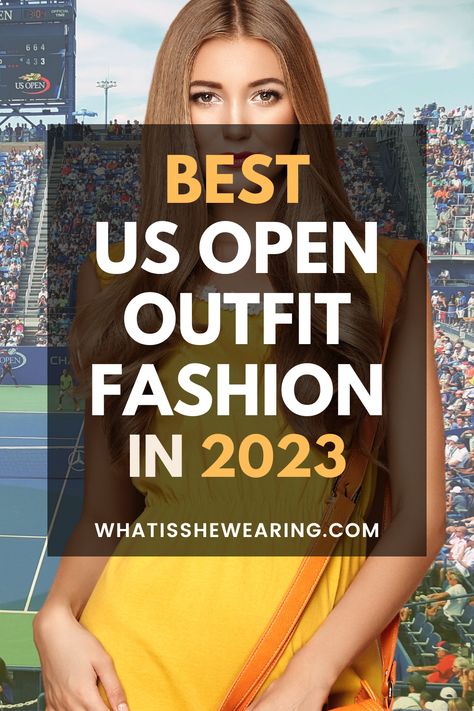 what to wear to the us open Us Open Outfits Women, What To Wear To Tennis Us Open, Us Open Spectator Outfit, Us Open Tennis Outfit, Tennis Tournament Outfit Ideas, Tennis Spectator Outfit Style, Tennis Open Outfit, Us Open Golf Spectator Outfit Women, Golf Tournament Outfit Spectator Classy