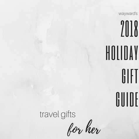 All she'll need to hit the road! Top Gifts For Kids, Best Travel Gifts, Travel Gift Ideas, Gifts For Guys, Style Blogger, Top Gifts, Luxury Gifts, Holiday Gift Guide, Travel With Kids