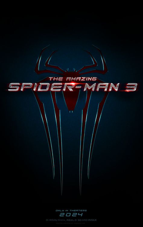 THE AMAZING SPIDER MAN 3 TEASER POSTER HD 2024 Amazing Spider Man 3, Spiderman Poster, Dollan Twins, Teaser Poster, Spider Men, Spider Man 3, Kraven The Hunter, Marvel Movie Posters, Image Spiderman