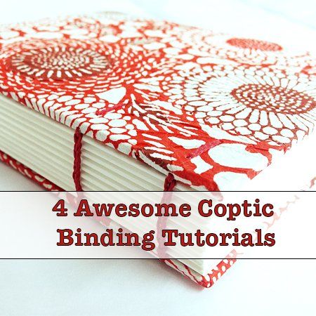 4 Awesome Coptic Book Binding Tutorials - Bookmaking Tutorials, Coptic Book Binding, Book Binding Methods, Diy Albums, Buku Diy, Vintage Page, Homemade Books, Diy Buch, Bookbinding Tutorial