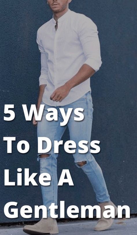 How To Dress Like A Gentleman, Trending Mens Fashion, Gentleman Tips, Gentlemans Club, Men With Street Style, Mens Fashion Blog, Shirt Tucked In, Mens Style Guide, A Gentleman