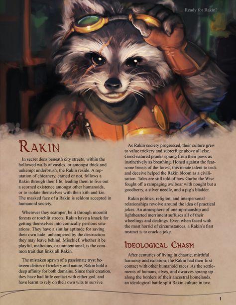 Cheeky, lovable, inventive, mischievous, and felonious. Rakin are the product of a serendipitous and passionate tryst between deities of nature of trickery. Will you play as a forest-dwelling Tanukin, or an Urkin from the city's shadows? This #dnd #5e #race is available as a #FREE #download. Click to get it! #D&D #5thedition. Product of a collaboration with Mage Armoire (@mage_armoire on instagram) Dnd Raccoon Character, Dnd 5e Homebrew Playable Races, Dnd Raccoon, Dnd Races Homebrew, Homebrew Races 5e, Dnd Homebrew Race, Dnd 5e Races, Homebrew Races, 5e Maps