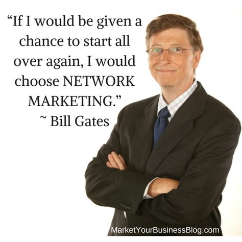 Need a reminder we are in the right business?  “If I would be given a chance to start all over again, I would choose NETWORK MARKETING.” ~ Bill Gates Network Marketing Quotes Motivation, Network Marketing Motivation, Computer Technician, Network Marketing Quotes, Bill Gates Quotes, Business Motivational Quotes, Network Marketing Business, Daily Positive Affirmations, Caption Quotes