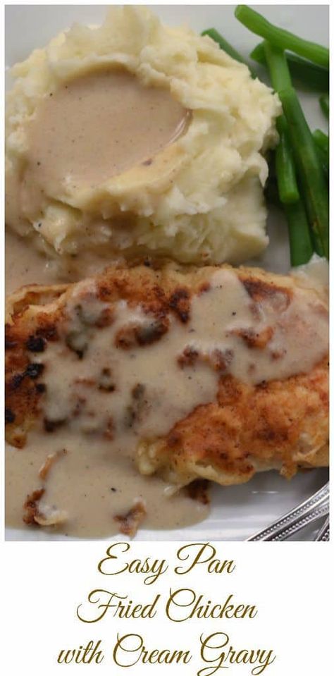 Easy Pan Fried Chicken, Fried Chicken Gravy, Cream Gravy Recipe, Pan Fried Chicken Breast, Small Town Woman, Cream Gravy, Chicken Tonight, Poultry Dishes, Pan Fried Chicken