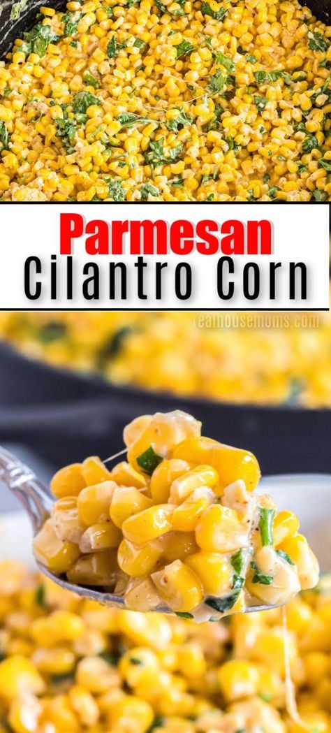 Cilantro Corn, Taco Side Dishes, Corn Side Dish, Cilantro Recipes, Best Thanksgiving Side Dishes, Thanksgiving Food Sides, Corn Dishes, Easter Dinner Recipes, Thanksgiving Recipes Side Dishes