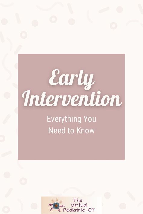 Learn everything you need to know about early intervention services, including how to get help if you're concerned about your child's development. Early Intervention Occupational Therapy, Sensory Processing Disorder, Early Intervention, Working With Children, Occupational Therapy, Child Development, Pediatrics, Need To Know