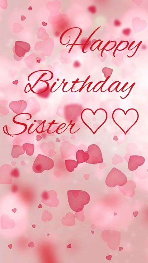 Birthday Greetings For Sister, 21st Birthday Wishes, Happy Birthday Wishes Sister, Happy Birthday Gorgeous, Birthday Wishes Flowers, Happy Birthday Cupcakes, Birthday Sister, Happy Birthday Greetings Friends, Sister Birthday Card