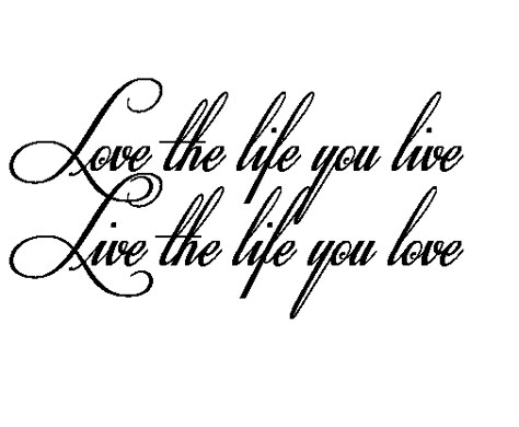 Live Love Life Tattoo, Live The Life You Love Tattoo, Love A Life You Will Remember Tattoo, Live Laugh Love Tattoo With Butterfly, Dogs Love Quotes Heart Loyalty, Beautiful Pencil Sketches, Live Tattoo, Girl Thigh Tattoos, Meaningful Tattoo Quotes