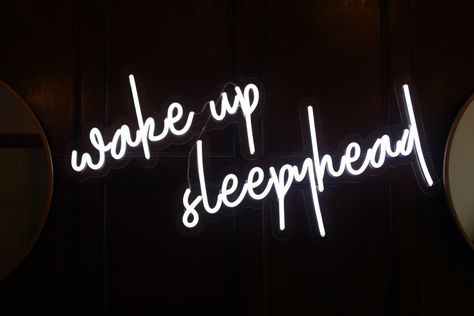 LED sign "Wake up Sleepyhead" Sleepyhead Aesthetic, Led Sign, Led Signs, Self Care, Wake Up, Vision Board, Neon Signs, Neon, Signs