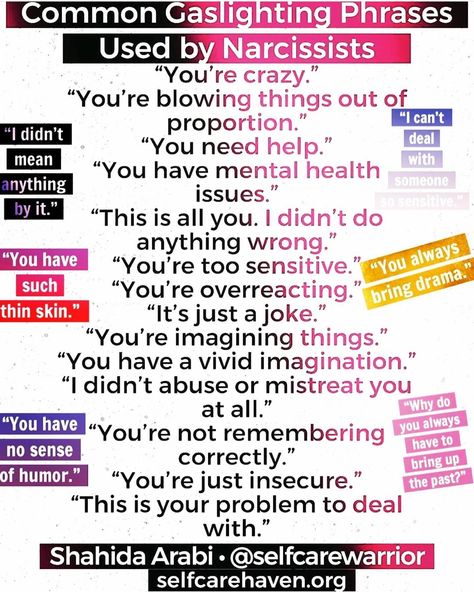 At some point, we’ve heard all (or just about all) of these from the #narcissist. Any other #gaslighting phrases that stand out? Gaslighting Phrases, Narcissism Relationships, Manipulative People, Narcissistic People, Narcissistic Behavior, Overcoming Fear, Personality Disorder, Toxic Relationships, Narcissism