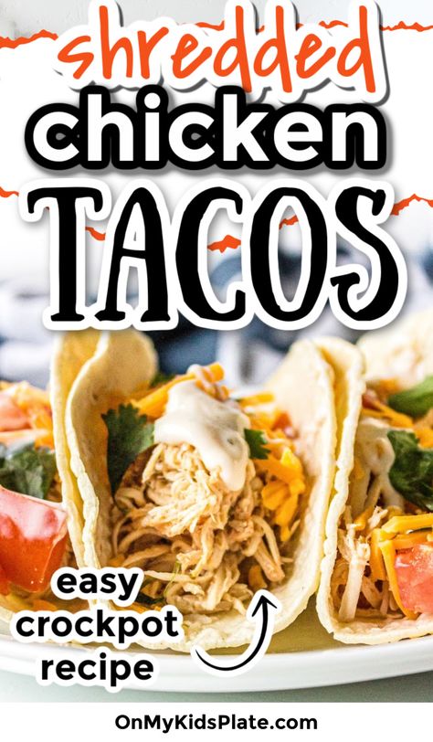 Easy Crockpot Shredded Chicken Tacos! These chicken tacos are a flavorful meal that is so easy. Throw everything in your slow cooker then build your own tacos with shredded chicken and your favorite toppings. #chicken #slowcooker #crockpot #tacotuesday #dinner Street Tacos Crockpot, Chicken Tacos Recipes, Best Chicken Tacos, Street Tacos Chicken, Crockpot Shredded Chicken Tacos, Crockpot Shredded Chicken, Tacos Chicken, Street Taco Recipe, Shredded Chicken Crockpot