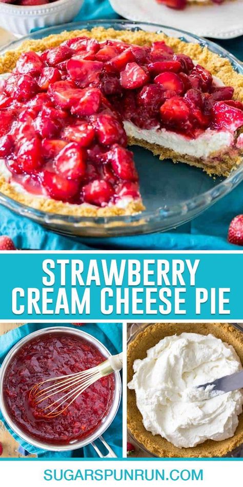 Strawberry Cream Cheese Pie, Easy Strawberry Pie, Sugar Spun Run, Strawberry Cream Pies, Strawberry Pie Recipe, Fresh Strawberry Recipes, Fresh Strawberry Pie, Cream Cheese Pie, Cream Cheese Desserts