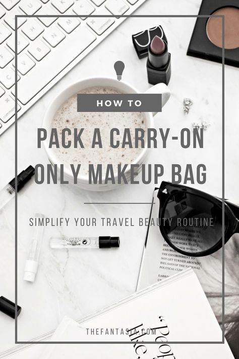 Carry On Makeup Bag Travel, Carry On Makeup Bag, How To Pack Makeup For Travel, How To Pack Makeup In A Carry On, Carry On Toiletries, Minimal Makeup Routine, Carry On Makeup, Travel Makeup Kit, Beauty Kits