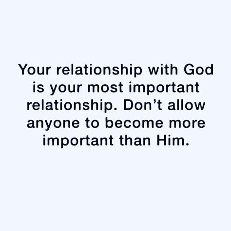 Strong Relationship With God, Growing Your Relationship With God, How To Have A Relationship With God, Building Relationship With God, Good Relationship With God, Back Together Quotes, Grow Your Relationship With God, Godly Love, God Relationship