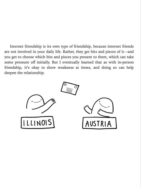 “Mostly, it’s nice knowing that a friend thousands of miles away thinks that I’m pretty okay as a person.” - pg. 138 // Hello internet best friend.🙋🏻‍♀️ #bethevans Internet Friendship, Internet Friends, Its Okay, Best Friend, Best Friends, Internet, Quick Saves