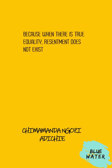 "“Because when there is true equality, resentment does not exist.” ―" Chimamanda Ngozi Adichie, Feminism, Women Empowerment, Equality Quotes #Feminism #Women #WomenEmpowerment Badass feminist quotes Feminist quotes funny Sarcastic feminist quotes Sassy feminist quotes Empowering feminist quotes Feminist quotes about clothes Inspirational female quotes Feminist quotes images Feminist Quotes Funny, Quotes Feminist, Equality Quotes, Quotes Sassy, Quotes Empowering, Feminism Quotes, Female Quotes, Chimamanda Ngozi Adichie, Outfit Quotes