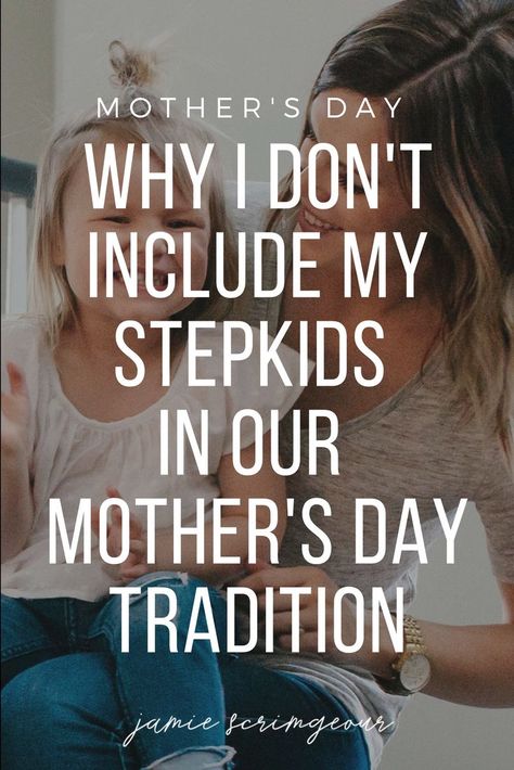 Why I don't include my stepkids in our Mother's Day traditions... before you send the hate mail hear me out! For more from Jamie Scrimgeour visit www.jamiescrimgeour.com #stepmom #mothersday #stepmothersday #stepmomsupport #blendedfamilylife #mothersdaytradition Parenting Pictures, Step Mom Quotes, Step Mom Advice, Mom Problems, Mom Support, Family Help, Parenting Done Right, Parenting Inspiration, Step Mom