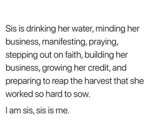 Sis Quotes, Monday Morning Quotes, Working On Me, Business Building, Lemon Water, Dream Lifestyle, Self Compassion, Monday Morning, Relatable Stuff