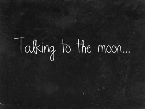 Nights Lyrics, Talking To The Moon, Night Moon, Spoken Words, Good Night Moon, Sun Moon Stars, Moon Magic, Bruno Mars, To The Moon And Back