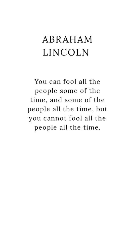 Quotes Abraham Lincoln, Abraham Lincoln Quotes, Lincoln Quotes, Powerful Words, Abraham Lincoln, The Fool, Lincoln, Best Quotes, Feel Good