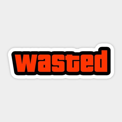 Wasted!! u know when u get griefed -- Choose from our vast selection of stickers to match with your favorite design to make the perfect customized sticker/decal. Perfect to put on water bottles, laptops, hard hats, and car windows. Everything from favorite TV show stickers to funny stickers. For men, women, boys, and girls. Funny Logo, Sticker Design Inspiration, Vinyl Sticker Design, Bike Stickers, Boys Sticker, Trendy Shirt Designs, Funny Decals, Brand Stickers, Iphone Wallpaper Pattern