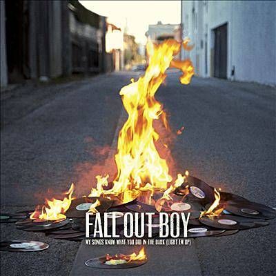 My Songs Know What You Did In The Dark Fall Out Boy Songs, Fallout Boy, Save Rock And Roll, Light Em Up, Rock N’roll, I'm With The Band, Dark Light, Fall Out Boy, Pop Punk