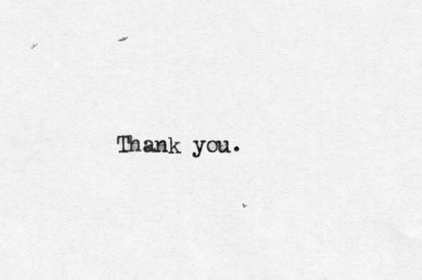 Thanks - Bella Appeal Going Through It, Thanks For Everything, Thy Word, You Have Been Warned, Tears Of Joy, Make You Cry, Word Tattoos, Get A Tattoo, Typewriter