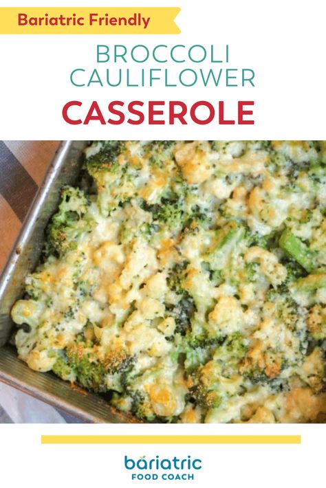 Bariatric surgery is a major life-changing event, but it doesn't mean that you have to sacrifice your favorite holiday dishes! With a few simple swaps, you can make this Broccoli Cauliflower Casserole, a delicious dish that works for those with gastric sleeve, gastric bypass, and duodenal switch. This colorful casserole is the perfect way to enjoy your favorite seasonal vegetables during the holidays— no matter your diet. Gastric Recipes, Rny Recipes, Sleeve Gastric, Broccoli And Rice Casserole, Duodenal Switch, Broccoli Cauliflower Casserole, Vegetable Casseroles, Gastric Bypass Recipes, Vsg Recipes