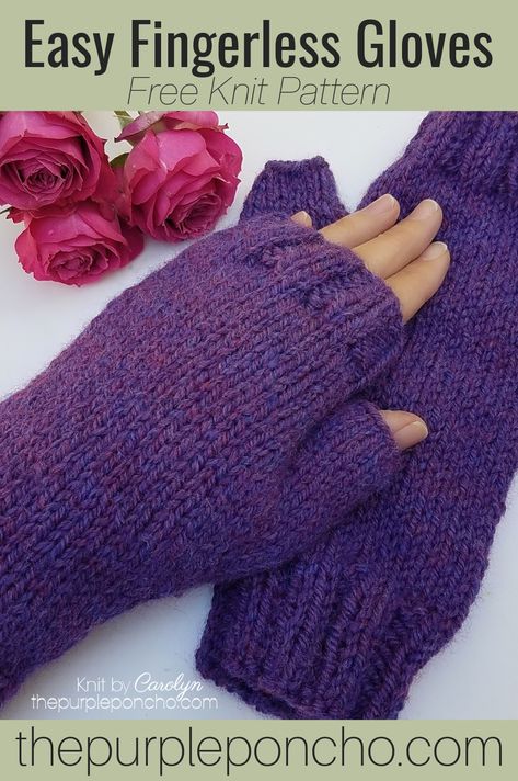 Easy Knit Fingerless Gloves - Free Knit Pattern - The Purple Poncho Knit Fingerless Gloves Free Pattern In The Round, Flat Knit Fingerless Gloves Free Pattern, Easy Fingerless Gloves Knitting Pattern, Easy Knitting For Beginners, Knitted Fingerless Gloves Free Pattern, Knit Gloves Free Pattern, Knitted Gloves Free Pattern, Free Knitted Headband Patterns, Fingerless Gloves Knitted Free Pattern