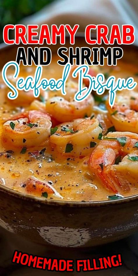 Creamy Crab and Shrimp Seafood Bisque Crab And Clam Chowder, Creamy Crab And Seafood Bisque, Shrimp And Crab Chowder, Shrimp And Crab Soup Recipes, Crab And Seafood Bisque, Creamy Shrimp And Crab Bisque, Shrimp Crab Bisque, Crab And Shrimp Seafood Bisque Recipe, Creamy Crab And Shrimp Seafood Bisque