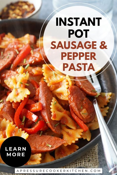 Instant Pot Sausage & Pepper Pasta - A Pressure Cooker Kitchen Sausage Peppers Pasta, Sausage Pepper Pasta, Peppers Pasta, Sausage And Peppers Pasta, Sausage Peppers And Onions, Sausage Peppers, Instant Pot Pasta Recipe, Pepper Pasta, Sweet Bell Peppers