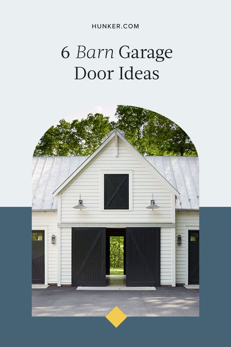 If you're looking for garage door ideas that are stylish and perfectly charming, we're here to tell you that you don't have to live on a farm to achieve that beloved pastoral look. Here are 6 barn garage door ideas. #hunkerhome #garagedoor #barndoor #barndoorideas #garageideas #garagedoorideas Garage Doors On Barn, Barn Garage Doors, Barn Garage Ideas, Garage Door Ideas, Garage Windows, White Siding, Black Sconces, Barn Garage, Black Barn