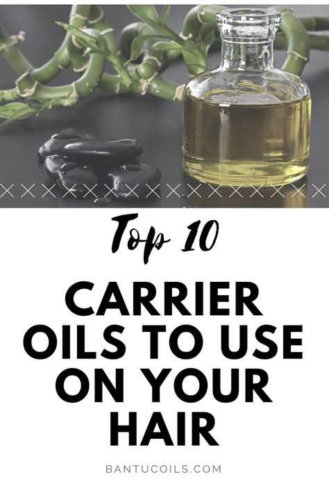 Carrier Oils For Hair, Bible Tips, Oil For Curly Hair, Oils For Hair, Carrier Oil, Hair Healthy, Hair Product, Best Essential Oils, Carrier Oils