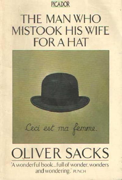 “The Man Who Mistook His Wife for a Hat,” ~ Oliver Sacks The mind is a peculiar thing. This book gives an insight into its workings. “A classic work of psychology, this international bestseller provides a groundbreaking insight into the human mind. With an introduction by Will Self. Oliver Sacks, The Human Mind, Vampire Books, Unread Books, Human Mind, Nonfiction Books, Children’s Books, Reading Lists, Book Lists