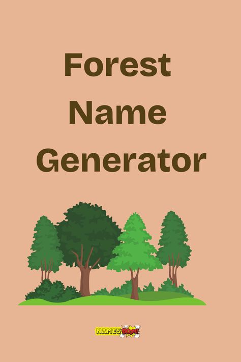 forest name generator Fantasy Map Name Generator, Fantasy Forest Names Ideas, Forest Names Nature, Small Town Names For Stories, Nature Last Names, Fantasy Forest Names, Fictional Town Name Ideas, Names That Mean Nature, Names That Mean Forest