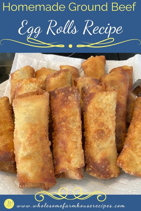 Homemade Ground Beef Egg Rolls Recipe Ground Beef Egg Rolls, Beef Egg Rolls, Easy Egg Roll Recipe, Hamburger With Egg, Taco Egg Rolls, Homemade Ground Beef, Crispy Vegetables, Chinese Egg Rolls, Vegetable Egg Rolls