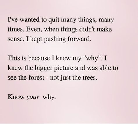 Quitting is not an option when you know your why. Ive wanted to quit this game so many times but Ive always put things in perspective. Seeing the bigger picture as you take your baby steps gets you in the energy of going where you want to go!  The other day I asked myself what would I be doing if I wasnt working hard on my business?! Honestly I dont know. And Im glad I dont because this has become such an integral part of me. Not that I wouldnt be nothing without it but more so I choose to have Proud Of Myself Quotes, Know Your Why, Maturity Quotes, Fire Academy, Mindset Work, Times Quotes, The Bigger Picture, Hard Quotes, Bigger Picture