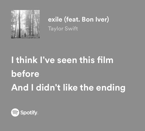 “i think i’ve seen this film before and i didn’t like the ending” Musica Spotify, Taylor Swift Lyric Quotes, Taylor Swift Song Lyrics, Meaningful Lyrics, Taylor Lyrics, Song Lyric Quotes, Beautiful Lyrics, Favorite Lyrics, Lyrics Aesthetic