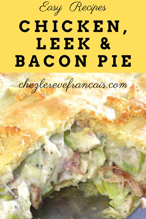 Easy chicken and leek pie to make from scratch or with leftovers. #chickenleekpie #leftoverturkey Brie Pie, Chicken Pies, Chicken And Leek Pie, Bacon Pie, Leek Pie, Savoury Pies, Pie Maker, Meat Pies, Savory Pies