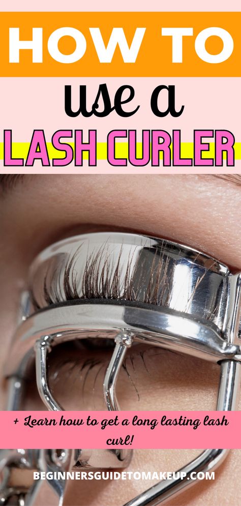 How To Curl My Lashes, How To Curl Lashes That Wont Curl, How To Use Eye Lash Curler, How Do You Curl Your Lashes, How To Get Perfect Eyelashes, Best Way To Curl Your Eyelashes, Keep Lashes Curled All Day, Curl Lashes Tips, How To Curl Eyelashes Without Mascara