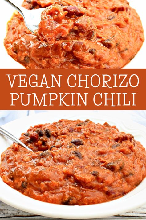 Chorizo Pumpkin Chili ~ Hearty without being heavy, this easy-to-make plant-based chili is perfect for fall gatherings! Easy Homemade Chili Recipe, Easy Homemade Chili, Homemade Chili Recipe, Vegan Chorizo, Vegan Pumpkin Recipes, Fall Vegan Recipes, Pumpkin Chili, Chili Ingredients, Vegan Chili