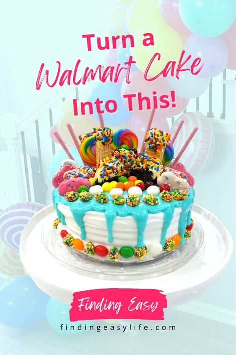 Candy Topped Birthday Cake, Candy Land Birthday Cake, Diy Candy Cake, Walmart Cake, Candy Theme Cake, Candy Birthday Cake, Candy Land Cake, Drip Cake Tutorial, Walmart Cakes