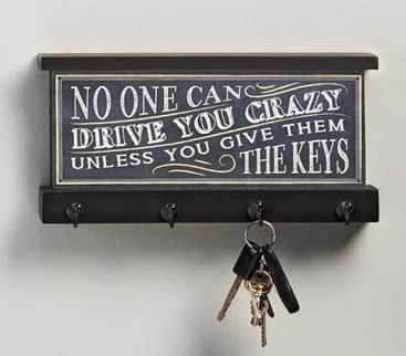 MDF key hook wall plaque features 4 hooks and decal overlay. Chalkboard inspired motif with vintage typography and sentiment messaging. No one can drive you crazy unless you give them the keys! SOLD OUT www.lambertpaint.com Key Holder Quotes, Key Holder Diy, Chalkboard Printables, Woodworking Jobs, Mdf Crafts, Hook Wall, Key Hanger, Key Hook, Key Hooks