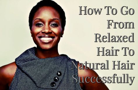 Go From Relaxed Hair To Natural Hair Without The Natural Hair Problems Establishing Boundaries, Natural Hair Problems, Transitioning Hairstyles, Going Natural, Struggle Is Real, How To Go, Hair Problems, Relaxed Hair, Hair Products