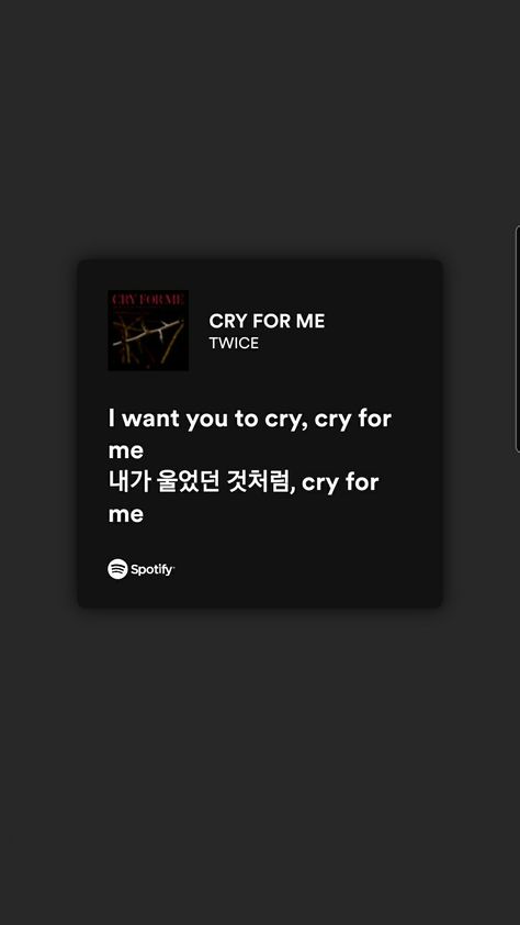 Twice Song Lyrics Wallpaper, Twice Lyrics Aesthetic, Twice Lyrics Wallpaper Aesthetic, Twice Quotes Lyrics, Twice Lyrics Wallpaper, Kpop Meaningful Lyrics, Twice Song Lyrics, Spotify Lyrics Aesthetic Kpop, Cry For Me Twice