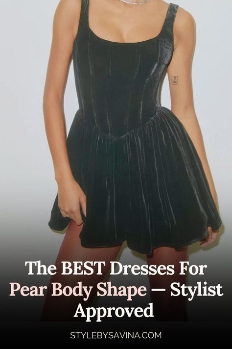 best dress for pear shape what to wear Pear Shaped Gowns, Fit Pear Shape, Pear Body Type Dress, How To Dress For Your Body Type Pear, Dresses For Pear Shape, Dress For Pear Shaped Women, Dress For Pear Shape, Dresses For Pear Shaped Women, Minimalist Outfits Women