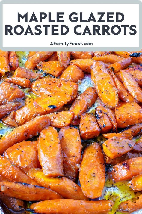 Maple Butter Carrots, Glazed Roasted Carrots, Best Roasted Vegetables, Carrots In Oven, Roast Carrots, Roasted Baby Carrots, Roasted Veggies In Oven, Carrots Side Dish, Maple Glazed Carrots