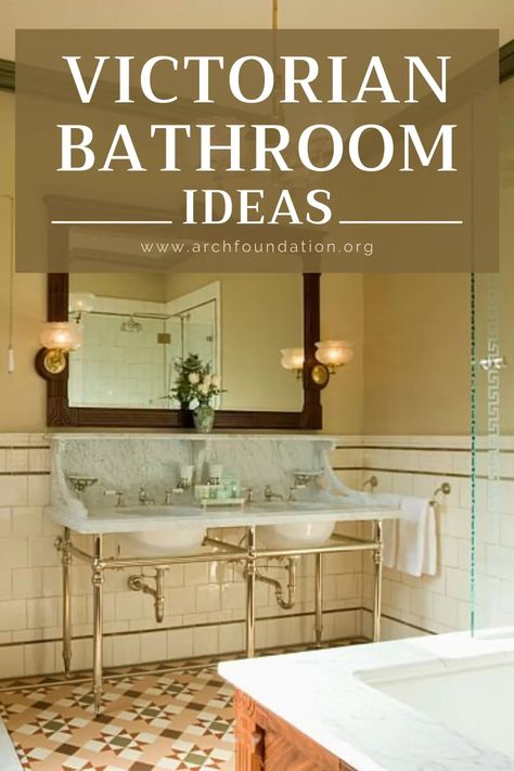 43+ Victorian Bathroom Ideas For A Royalty Experience In 2024 Small Victorian Bathroom Ideas, Edwardian Bathroom Ideas, 1890s Bathroom, Romantic Bathroom Ideas, Victorian Tiles Bathroom, Victorian Bathroom Decor, Small Victorian Bathroom, Victorian House Bathroom, Victorian Bathroom Ideas